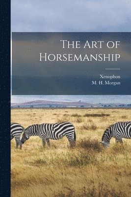 Omslag till boken art of Horsemanship av Xenophon Xenophon