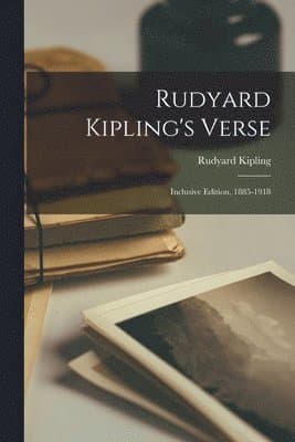 Omslag till boken Rudyard Kipling's Verse av Rudyard Kipling