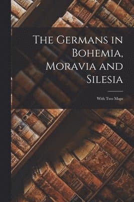 Germans in Bohemia, Moravia and Silesia