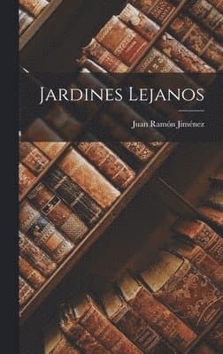 Jardines Lejanos