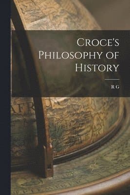 Croce's Philosophy of History