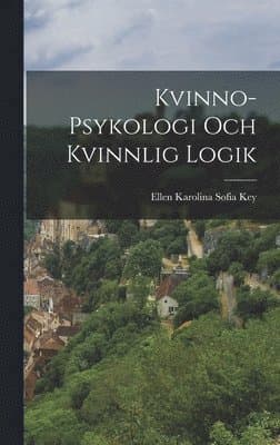 Kvinno-Psykologi och Kvinnlig Logik