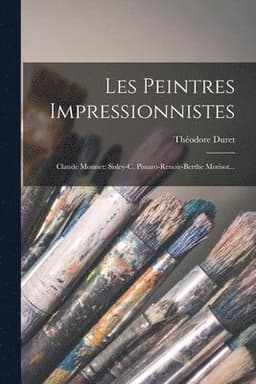 Les Peintres Impressionnistes