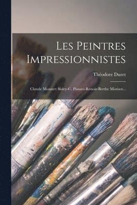 Les Peintres Impressionnistes