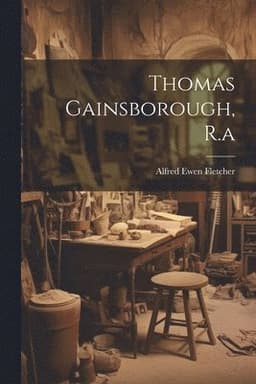 Thomas Gainsborough, R.a