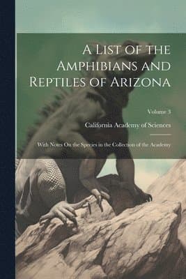 List of the Amphibians and Reptiles of Arizona