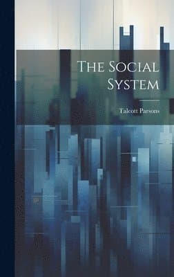 The Social System