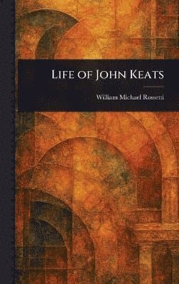 Life of John Keats