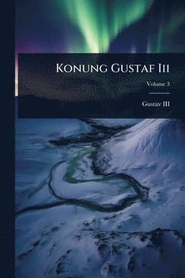 Konung Gustaf Iii
