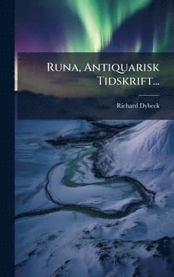 Runa, Antiquarisk Tidskrift...