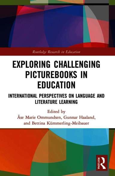Exploring Challenging Picturebooks in Education