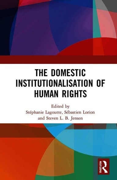 Domestic Institutionalisation of Human Rights