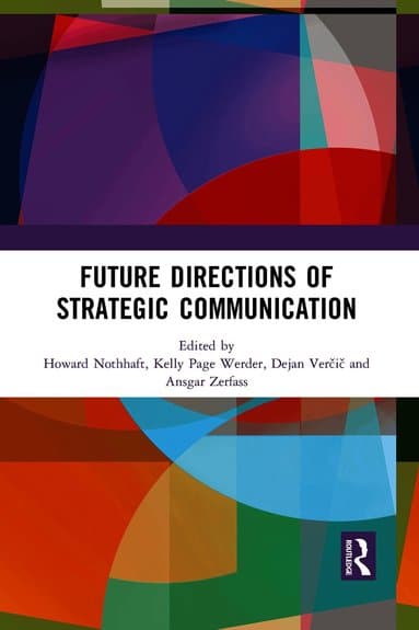 Future Directions of Strategic Communication