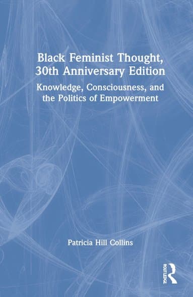 Black Feminist Thought, 30th Anniversary Edition