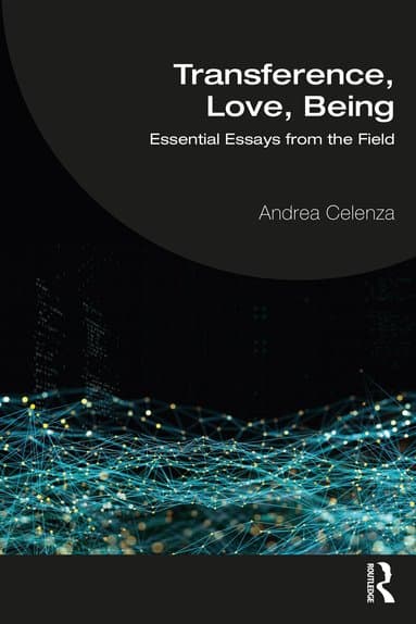 Transference, Love, Being