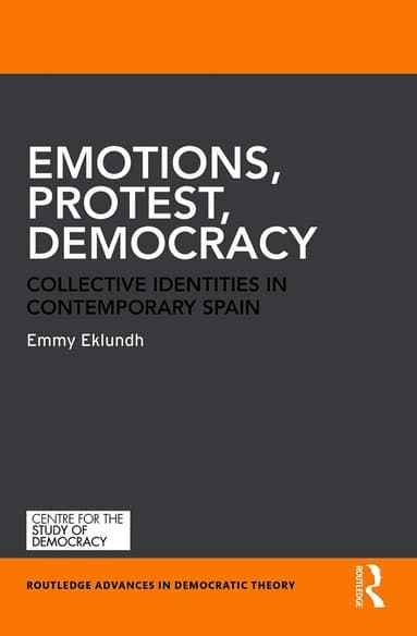 Emotions, Protest, Democracy