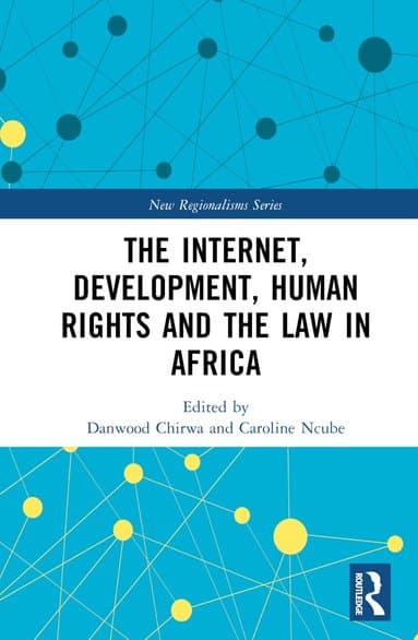 Internet, Development, Human Rights and the Law in Africa