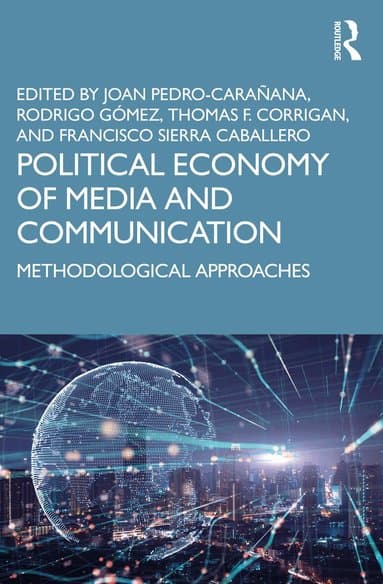 Political Economy of Media and Communication