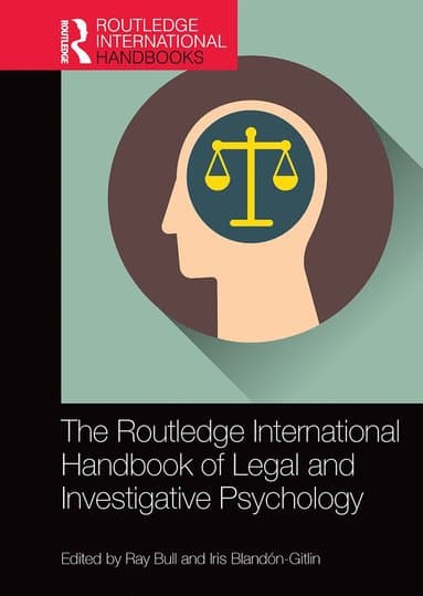 Routledge International Handbook of Legal and Investigative Psychology