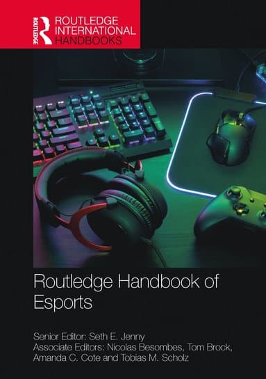 Routledge Handbook of Esports