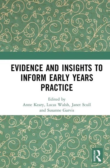 Evidence and Insights to Inform Early Years Practice