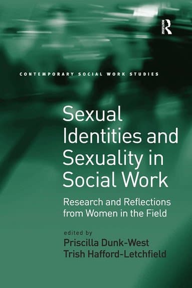 Sexual Identities and Sexuality in Social Work