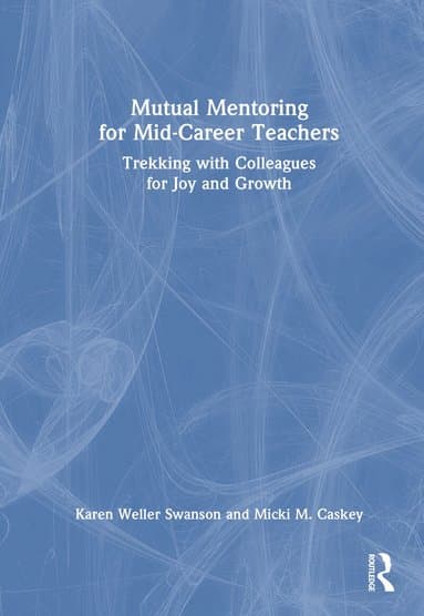 Mutual Mentoring for Mid-Career Teachers
