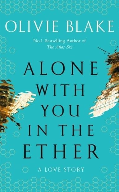 Omslag till boken Alone With You in the Ether av Olivie Blake