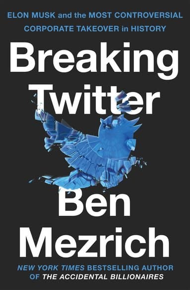 Omslag till boken Breaking Twitter av Ben Mezrich