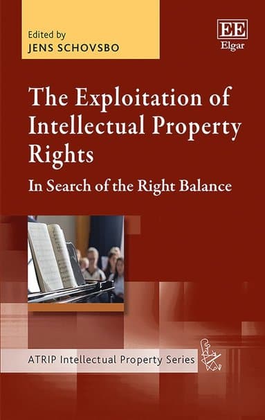 Exploitation of Intellectual Property Rights