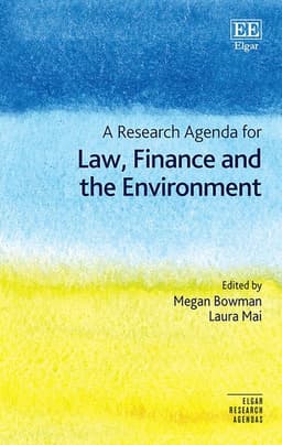 Research Agenda for Law, Finance and the Environment