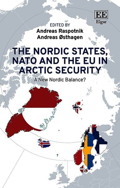 Nordic States, NATO and the EU in Arctic Security