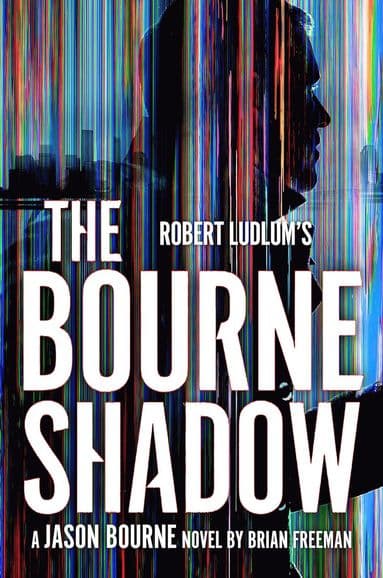 Robert Ludlum's? The Bourne Shadow