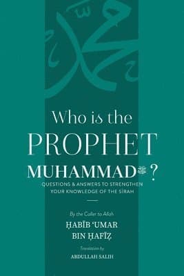 Who is the Prophet Muhammad صلى الله عليه وسلم ?