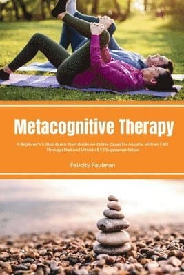 Metacognitive Therapy
