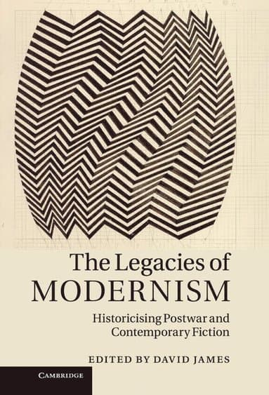 The Legacies of Modernism
