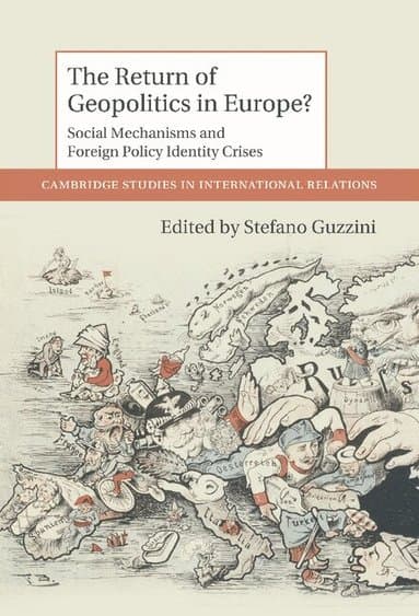 The Return of Geopolitics in Europe?
