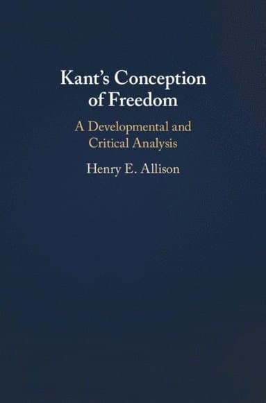 Kant's Conception of Freedom