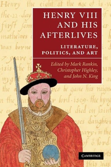 Henry VIII and his Afterlives