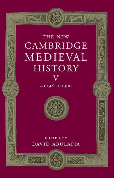 The New Cambridge Medieval History: Volume 5, c.1198-c.1300