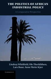 The Politics of African Industrial Policy