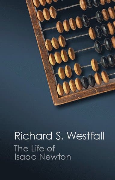 The Life of Isaac Newton