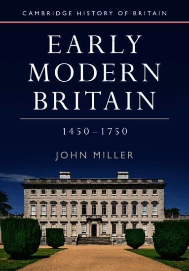 Early Modern Britain, 1450-1750