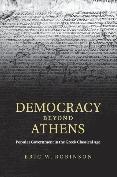 Democracy beyond Athens