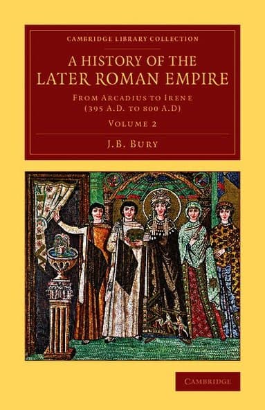 A History of the Later Roman Empire