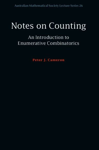 Notes on Counting: An Introduction to Enumerative Combinatorics