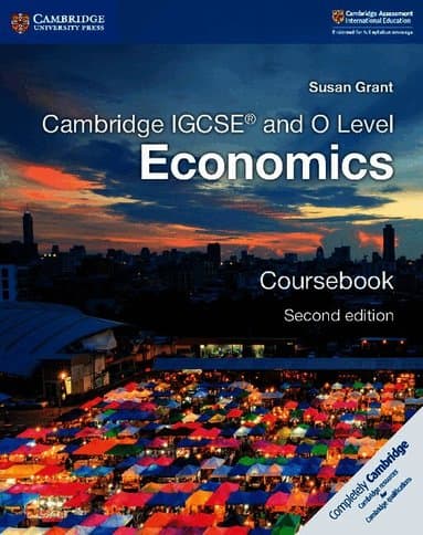 Cambridge IGCSE¿ and O Level Economics Coursebook
