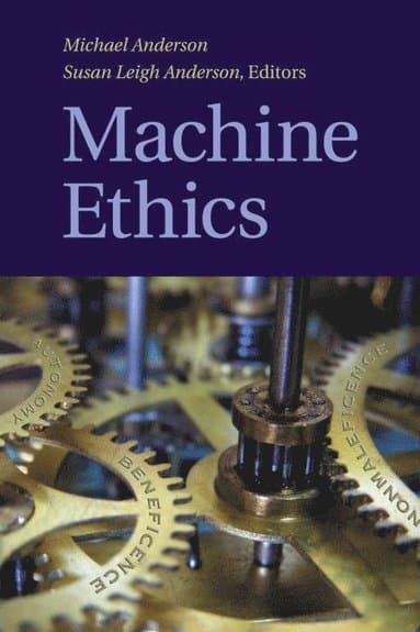 Machine Ethics