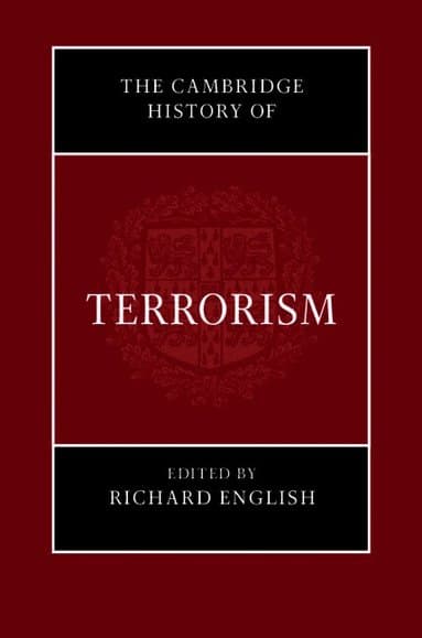 The Cambridge History of Terrorism