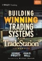 Building Winning Trading Systems with Tradestation, + Website